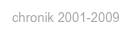 chronik 2001-2009