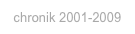 chronik 2001-2009
